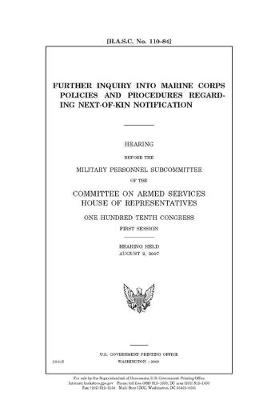 Book cover for Further inquiry into Marine Corps policies and procedures regarding next-of-kin notification