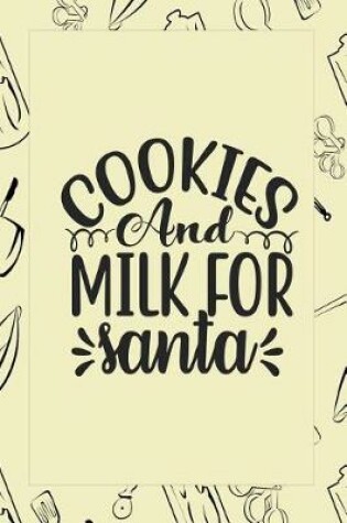 Cover of Cookies And Milk For Santa