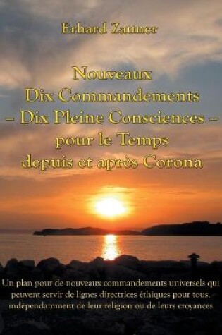 Cover of Nouveaux Dix Commandements - Dix Pleine Consciences - pour le Temps depuis et apres Corona