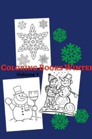 Cover of Coloring Books Winter Volume 1