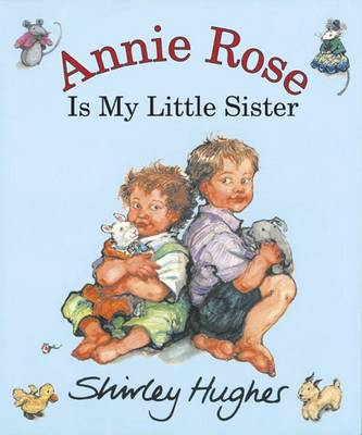 Book cover for Annie Rose Is My Little Sister