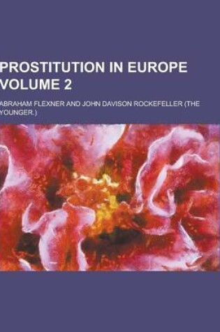 Cover of Prostitution in Europe Volume 2