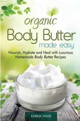 Book cover for Organic Body Butter Made Easy