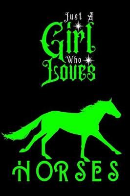 Book cover for Just A Girl Who Loves Horse