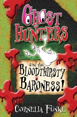 Book cover for Ghosthunters and the Bloodthirsty Baroness!