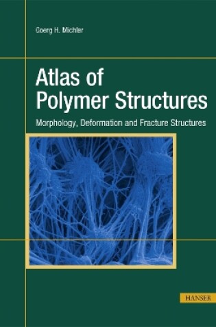 Cover of Atlas of Polymer Structures