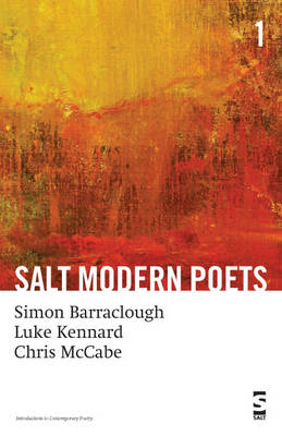 Book cover for Salt Modern Poets: Barraclough, Kennard, McCabe