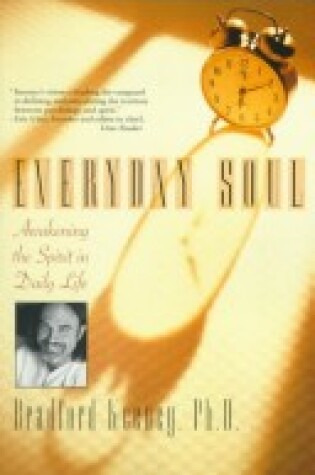 Cover of Everyday Soul: Awakening the Spirit in Daily Life