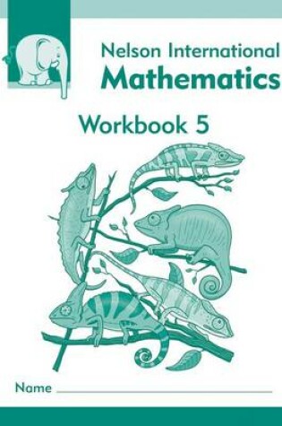 Cover of Nelson International Mathematics Workbook 5