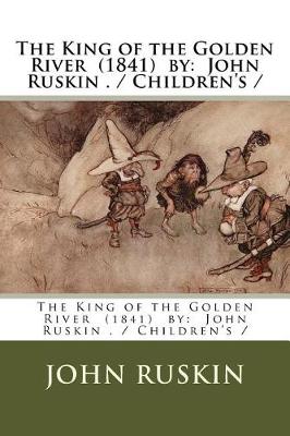 Book cover for The King of the Golden River (1841) by