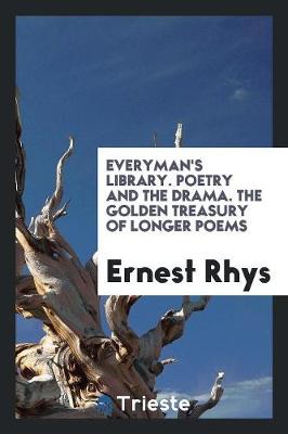 Book cover for The Golden Treasury of Longer Poems, Selected & Ed