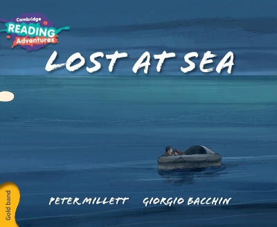 Cover of Cambridge Reading Adventures Lost at Sea Gold Band