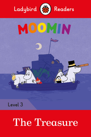 Cover of Moomin: The Treasure - Ladybird Readers Level 3