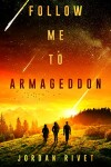 Book cover for Follow Me to Armageddon