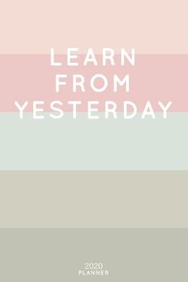 Cover of Learn From Yesterday