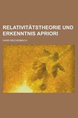 Cover of Relativitatstheorie Und Erkenntnis Apriori