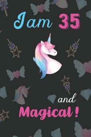 Cover of I am 35 and Magical