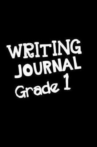 Cover of Writing Journal Grade 1