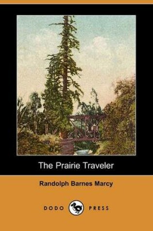 Cover of The Prairie Traveler (Dodo Press)