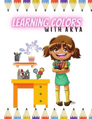 Book cover for Learning Colors With Arya