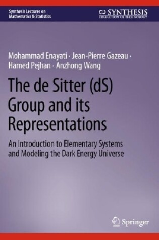 Cover of The de Sitter (dS) Group and its Representations