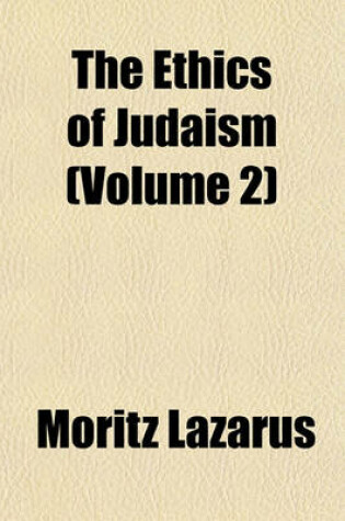 Cover of The Ethics of Judaism (Volume 2)