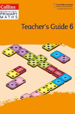 Cover of International Primary Maths Teacher's Guide: Stage 6