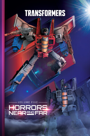 Cover of Transformers, Vol. 5: Horrors Near and Far
