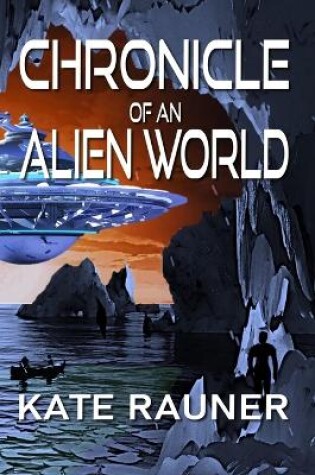 Cover of Chronicle of an Alien World