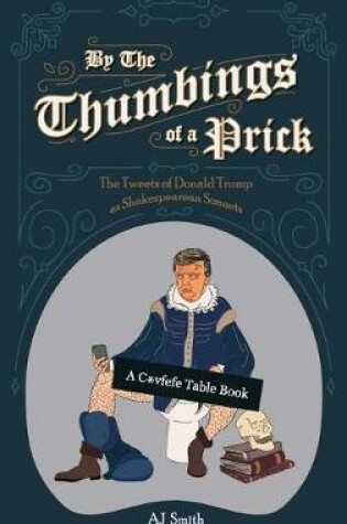 Cover of By the Thumbings of a Prick
