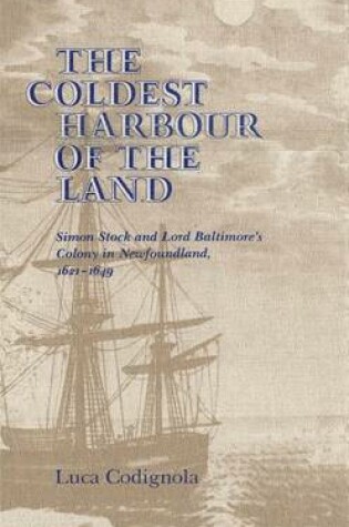 Cover of The Coldest Harbour of the Land