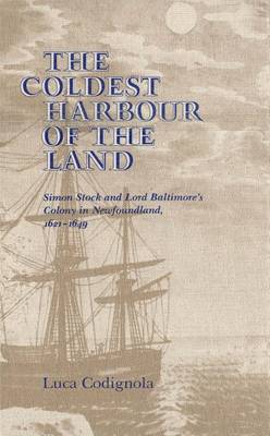 Book cover for The Coldest Harbour of the Land