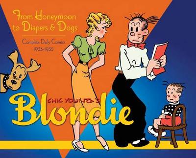 Book cover for Blondie Volume 2 From Honeymoon To Diapers & Dogs Complete Daily Comics 1933-35