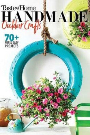 Cover of Taste of Home Handmade Outdoor Crafts