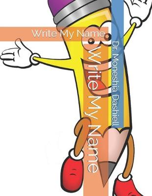 Book cover for Write My Name