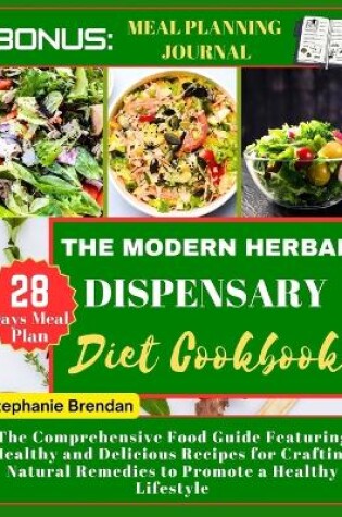 Cover of The modern herbal dispensary diet cookbook