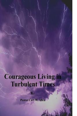 Book cover for Courageous Living in Turbulent Times