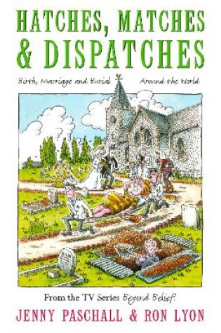 Cover of Hatches, Matches and Despatches