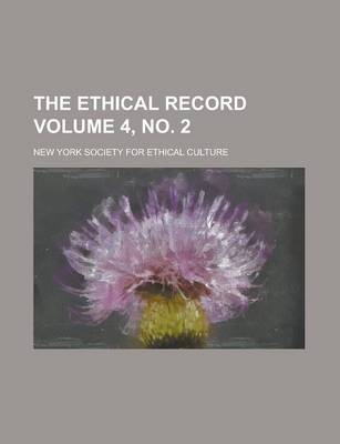 Book cover for The Ethical Record Volume 4, No. 2