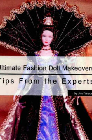 Cover of Ultimate Fashion Doll Makeovers