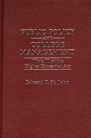 Cover of Public Policy and College Management