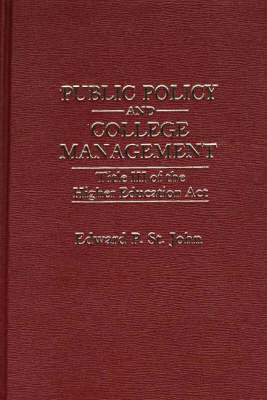 Book cover for Public Policy and College Management