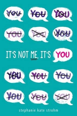 Book cover for It's Not Me, It's You