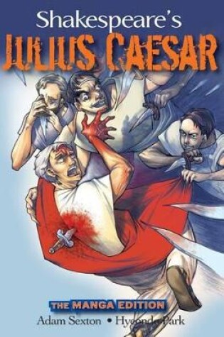 Cover of Shakespeare's Julius Caesar: The Manga Edition