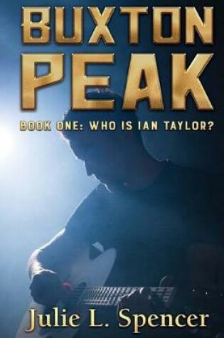 Cover of Buxton Peak Book One