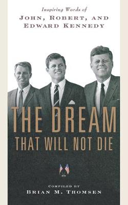 Book cover for The Dream That Will Not Die