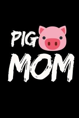 Book cover for Pig Mom