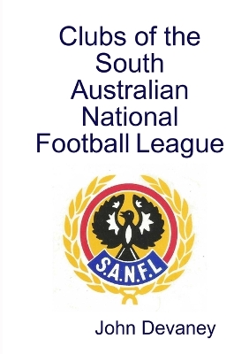 Book cover for Clubs of the South Australian National Football League