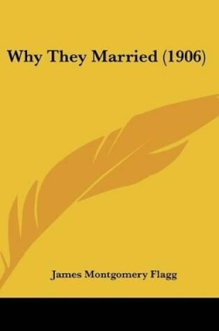 Cover of Why They Married (1906)