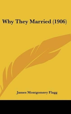 Book cover for Why They Married (1906)